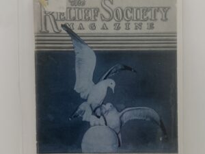 Relief Society Magazine Vol 30 Nos 6-7 June-July, 1943. Owned by Elder Sylvester Q Cannon