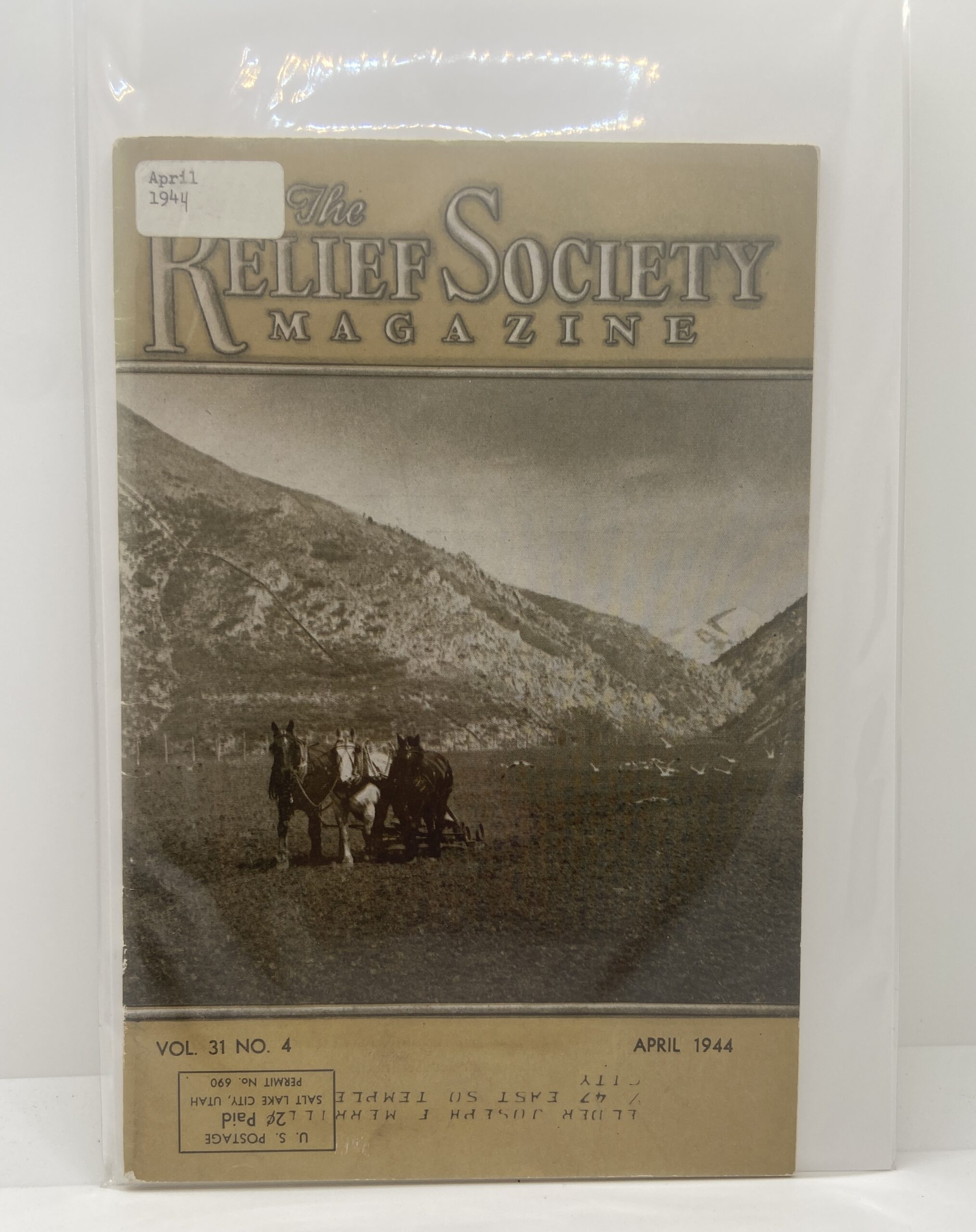 Relief Society Magazine Vol 31 No. 4 April, 1944. Owned by Elder Joseph Merrill