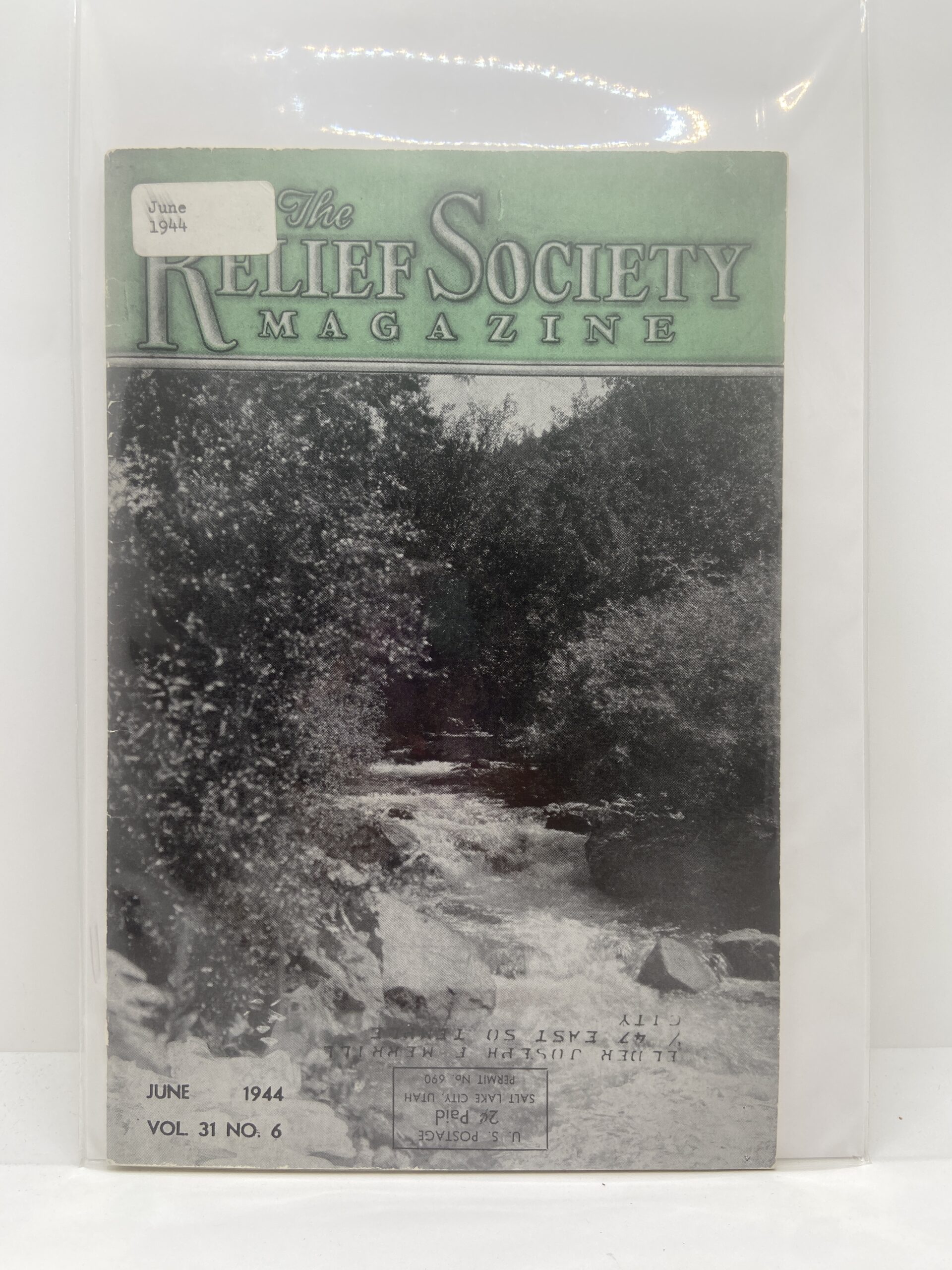 Relief Society Magazine Vol 31 No. 6 June, 1944. Owned by Elder Joseph Merrill