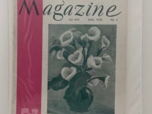 Relief Society Magazine Vol XXV No. 6 June, 1938. Owned by Mrs. Joseph Merrill