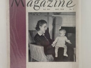 Relief Society Magazine Vol XXV No. 5 May, 1938. Owned by Mrs. Joseph Merrill