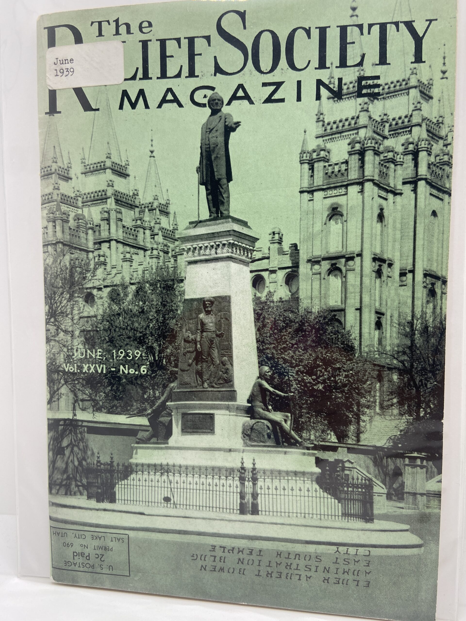 Relief Society Magazine Vol XXVI No 6 June, 1939. Owned by Elder Albert Bowen