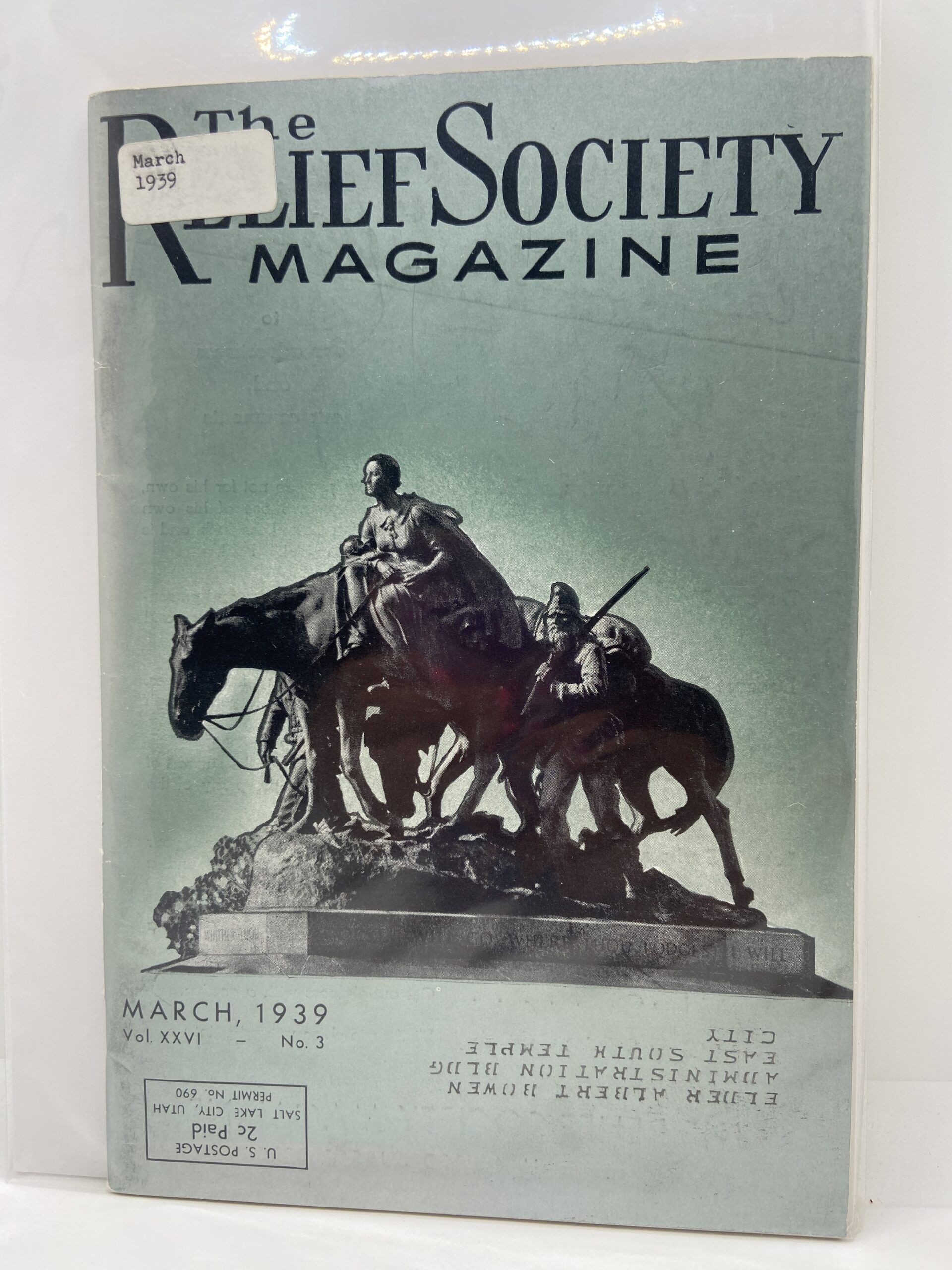 Relief Society Magazine Vol XXVI No 3 March, 1939. Owned by Elder Joseph Merrill