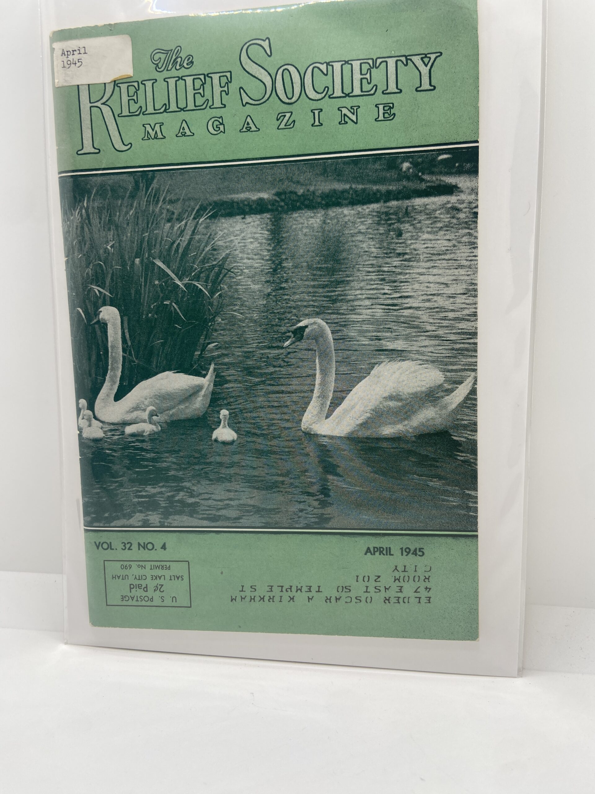 Relief Society Magazine Vol 32 No 4 April, 1945. Owned by Elder Oscar A. Kirkham