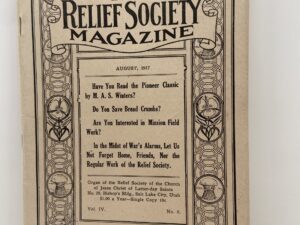 Relief Society Magazine Vol IV No 8 August, 1917.