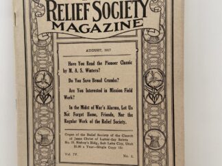 Relief Society Magazine Vol IV No 8 August, 1917.