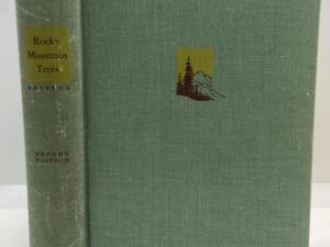 Rocky Mountain Trees (1947) by Richard J. Preston