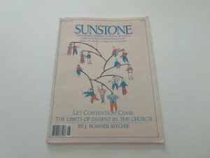 1992-Sunstone August 1992: Let Contention Cease: The Limits of Dissent in the Church- J. Bonner Ritchie