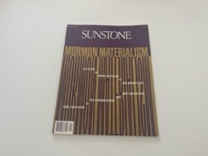 1993-Sunstone: Mormon Materialism- Reflections on Mormon Materialism- John Durham Peters