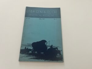 1939- Utah Genealogical and Historical Magazine Vol. XXX No. 2