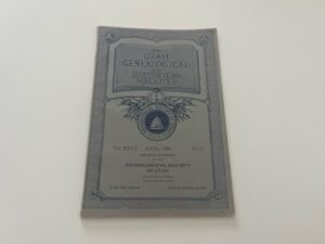 1936-The Utah Genelogical and Historical Magazine- Vol. XXVLL April 1936 No. 2