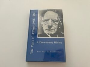 1992-The Years of O’Casey, 1921-1926: A Documentary History-Robert Hogan and Richard Burnham