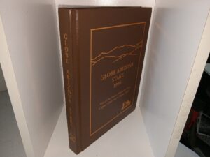 Globe Arizona Stake: 1994 (1996) ~ Published by Globe Arizona Stake