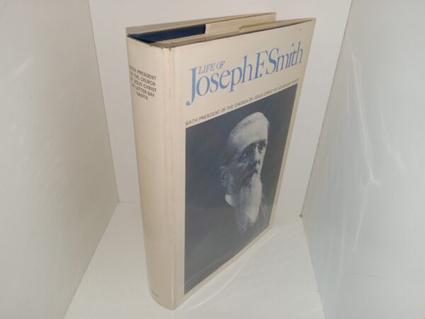 Life of Joseph F. Smith (1969) ~ by Joseph Fielding Smith