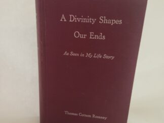 A Divinity Shapes Our Ends:: As Seen in My Life Story (1953, Hardcover)