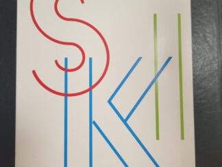 SKII:: A Celebration of Ski Racing in Aspen:: Roch Cup to World Cup Finals (Thick Paperback, 2018)