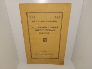 1738-1938, 200th Anniversary: Old Amwell First Presbyterian Church of Reaville, New Jersey (Program) (1938)