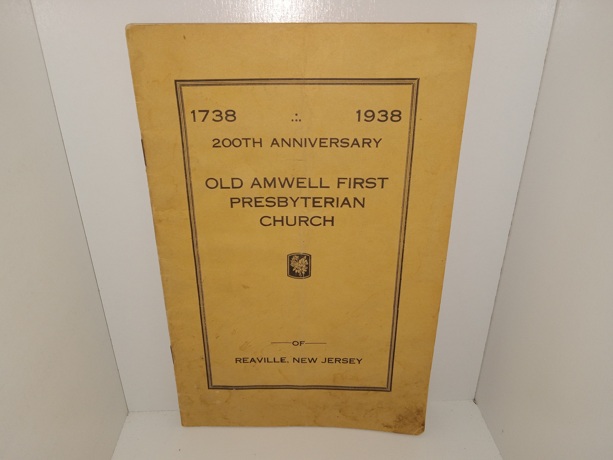 1738-1938, 200th Anniversary: Old Amwell First Presbyterian Church of Reaville, New Jersey (Program) (1938)