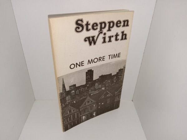 One More Time (Signed by the Author) (1984) ~ by Steppen Wirth