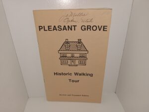 Pleasant Grove: Historic Walking Tour (Revised and Expanded Edition) (1989)