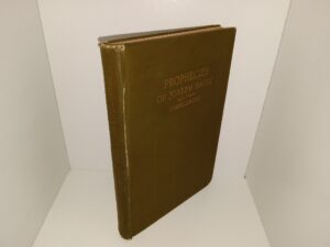 Prophecies of Joseph Smith and Their Fulfillment (1920) ~ by Nephi Lowell Morris