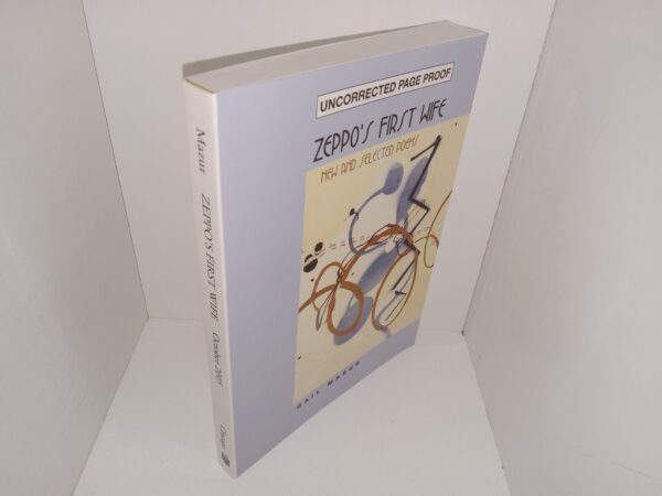 Zeppo’s First Wife: New and Selected Poems (Uncorrected Page Proof) (2005) ~ by Gail Mazur
