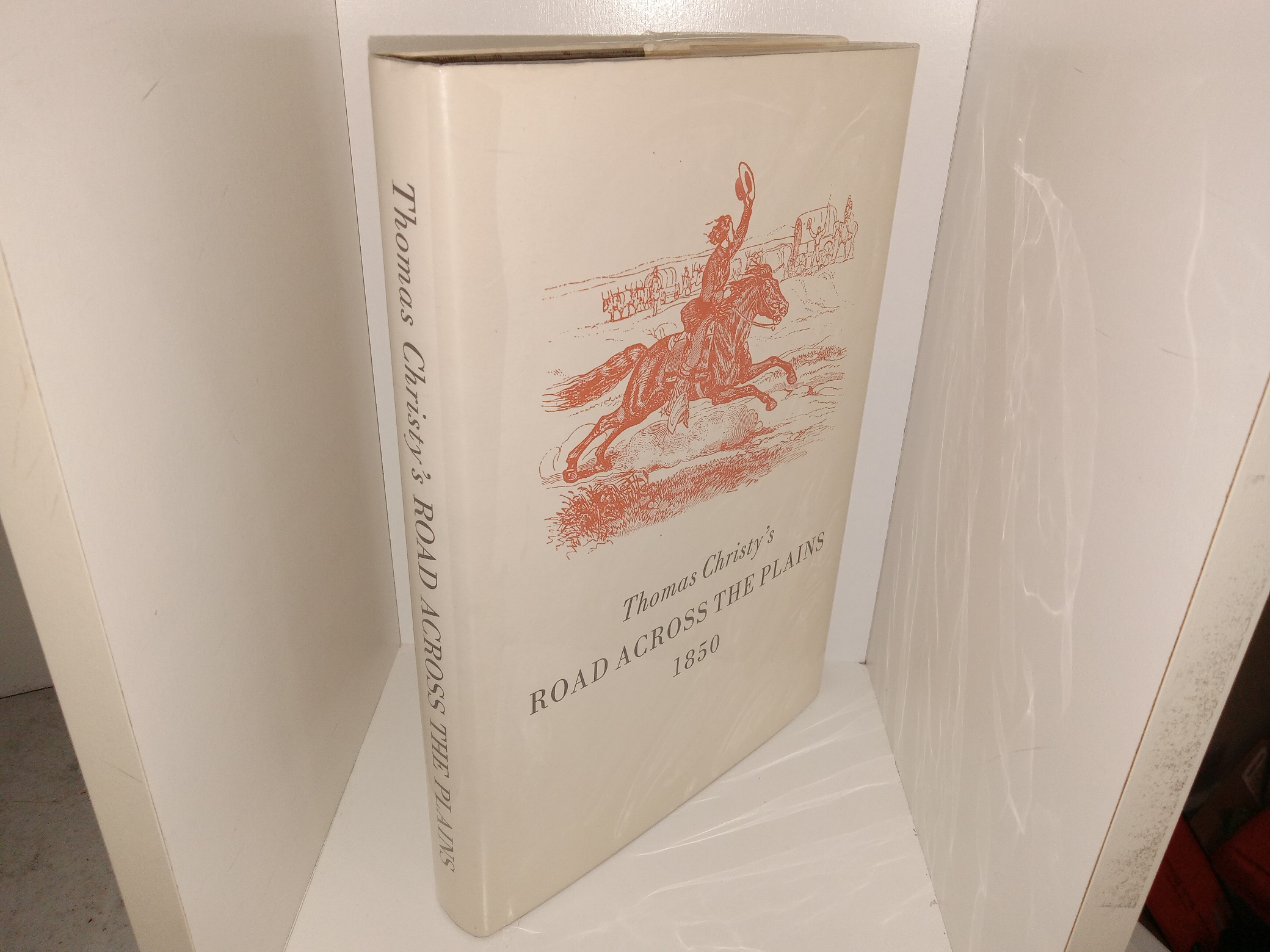 Thomas Christy’s Road Across the Plains, 1850 (1969) ~ by Thomas Christy, Robert H. Becker, and Fred A. Rosenstock