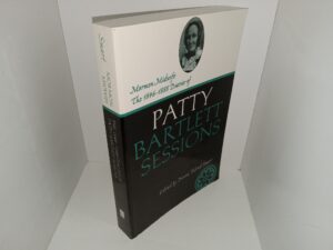 Mormon Midwife, The 1846-1888 Diaries of Patty Bartlett Sessions (1997) ~ Edited by Donna Toland Smart