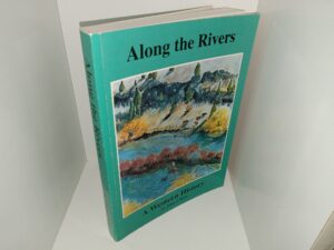 Along the Rivers: A Western History (1994) ~ by Alma J. Reid