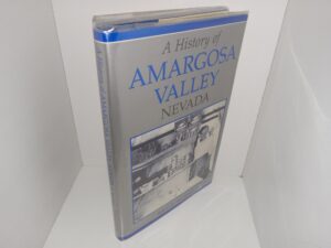 A History of Amargosa Valley Nevada (1990) ~ by Robert D. McCracken