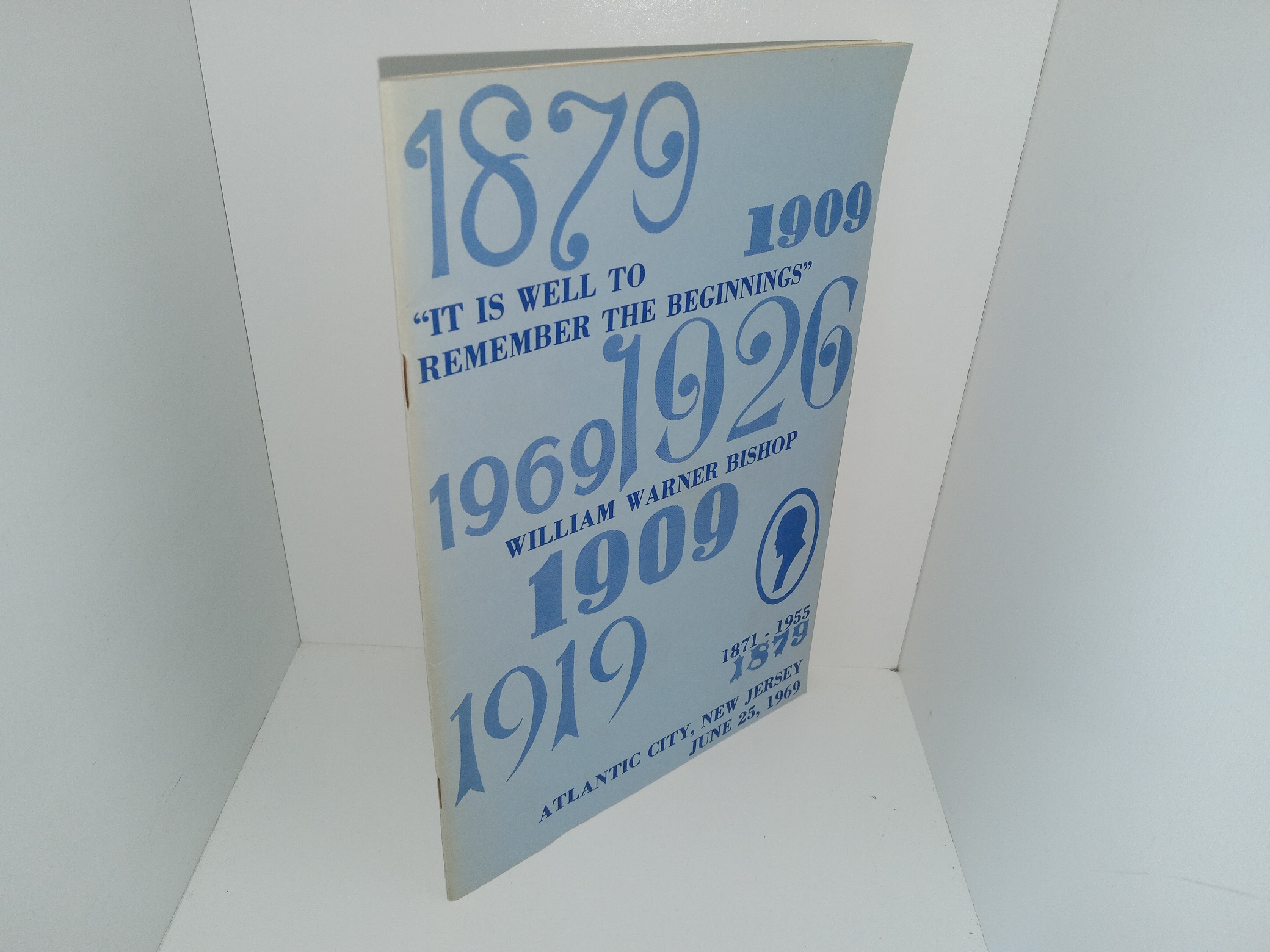 “It Is Well to Remember the Beginnings”: William Warner Bishop, 1871 – 1955 (1969)