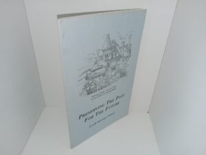 Preserving the Past for the Future (1973) ~ by Kanab Heritage Council