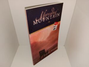 Mercedes Mountain: A Love Story (Signed) (2005) ~ by Jewel Adams