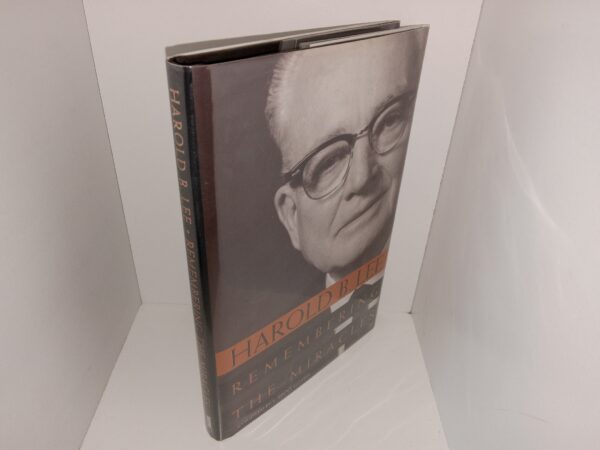 Harold B. Lee: Remembering the Miracles (Like New) (2001) ~ Compiled by L. Brent Goates