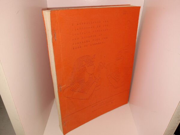 A Concordance and Dictionary to the Egyptian Alphabet and Grammar in Parallel with the Book of Abraham (Limited Edition Copy #4) ~ by Walter L. Whipple