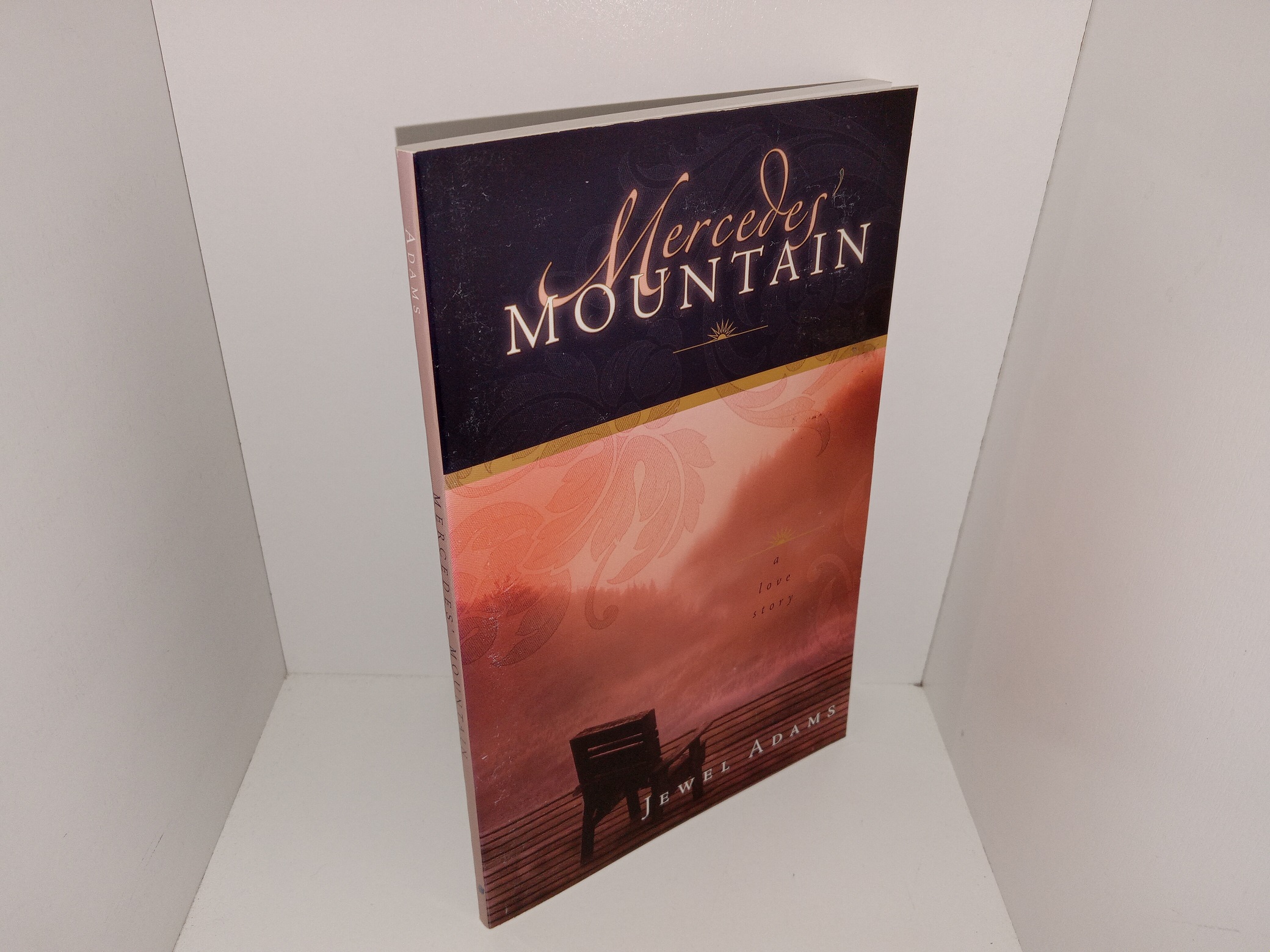 Mercedes Mountain: A Love Story (Signed) (2005) ~ by Jewel Adams