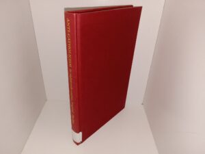 Anti-Catholicism in Eighteenth-Century England, C. 1714-80: A Political and Social Study (Ex-Library) (1993) ~ by Colin Haydon