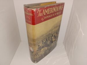 The Amerindians (Ex-Library) (1937) ~ by Donald M. McNicol