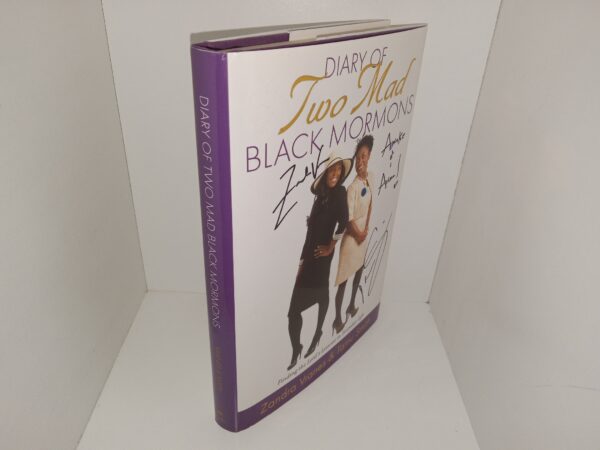 Diary of Two Mad Black Mormons (Signed by Both Authors) (2014) ~ by Zandra Vranes, and Tamu Smith