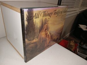 All Things Testify of Him: Inspirational Paintings by Latter-day Saint Artists (1998) ~ by Bookcraft Inc.