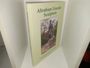 Abraham Lincoln Sculpture Created by Avard T. Fairbanks (2002) ~ Compiled by Eugene F. Fairbanks
