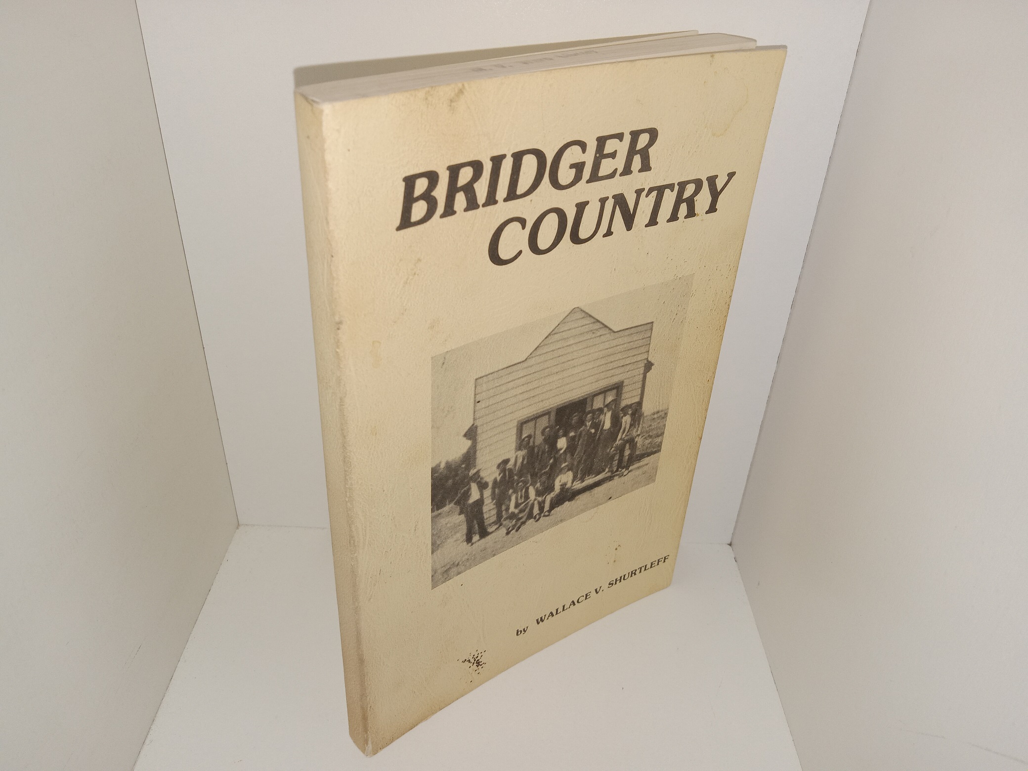 Bridger Country (Unknown Publishing Date) ~ by Wallace V. Shurtleff