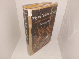 Why the Chisholm Trail Forks and Other Tales of the Cattle Country (1956) ~ Edited by Wilson M. Hudson
