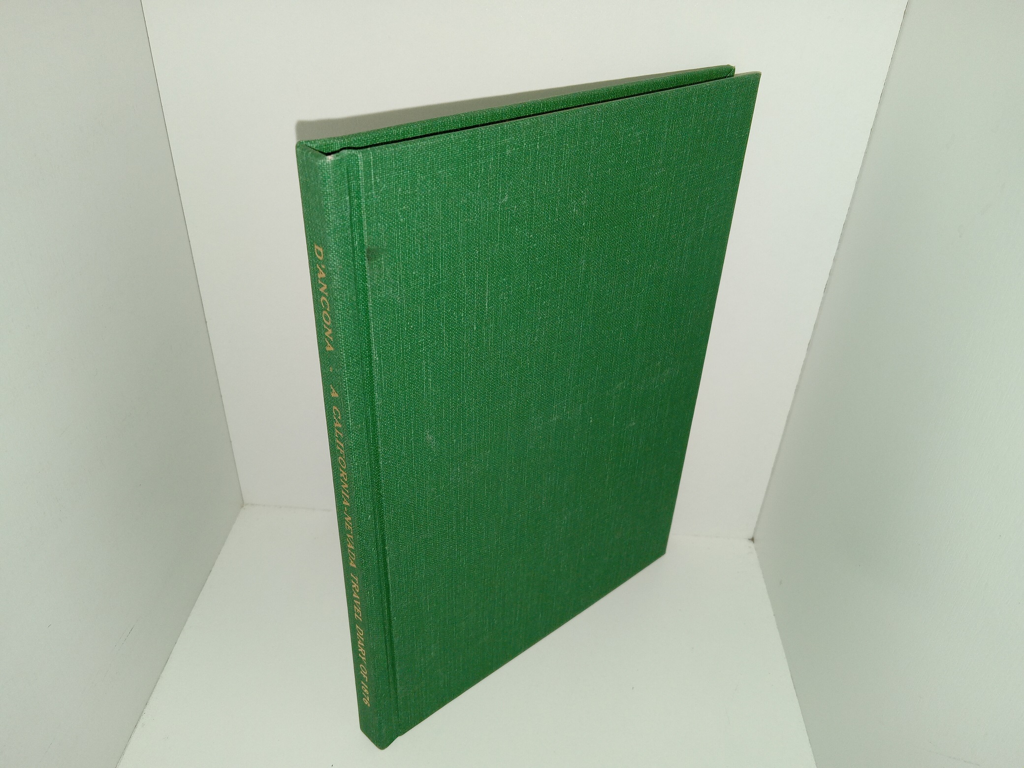 A California-Nevada Travel Diary of 1876 (1975) ~ by David A. D’ancona