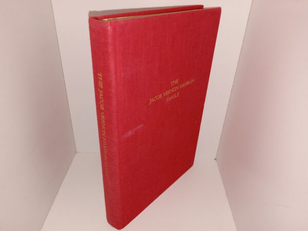 The Jacob Vernon Hamblin Family (1975) ~ Compiled by Vera Leib Miller