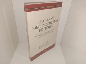 Plain and Precious Truths Restored: The Doctrinal and Historical Significance of the Joseph Smith Translation (New) (Unknown Publishing Date) ~ Edited by Robert L. Millet, and Robert J. Matthews