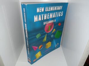 New Elementary Mathematics: Syllabus D: 1 (2014) ~ Edited by Dr. Wong Khoon Yoong, and Sin Kwai Meng