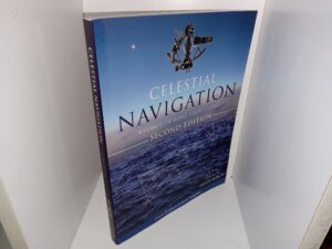 Celestial Navigation: A complete Home Study Course (2nd Edition) (2021) ~ by David Burch