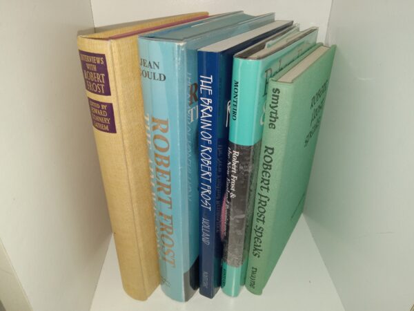 5 Books about Robert Frost: Interviews with Robert Frost / Robert Frost: The Aim Was Song / The Brain of Robert Frost: A Cognitive Approach to Literature / Robert Frost & The New England Renaissance / Robert Frost Speaks (See Details)