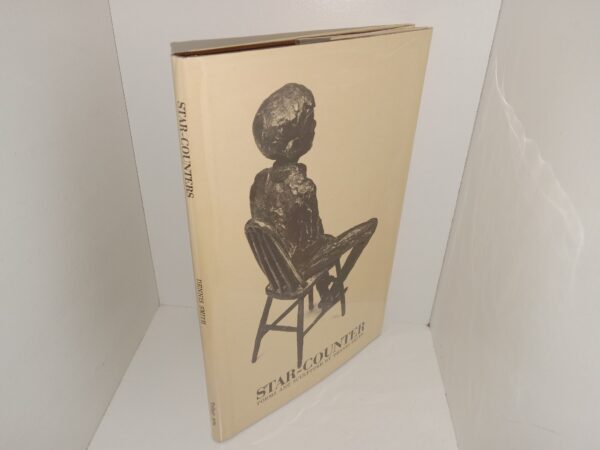 Star-Counter: Poems and Sculpture by Dennis Smith (1970) ~ by Dennis Smith